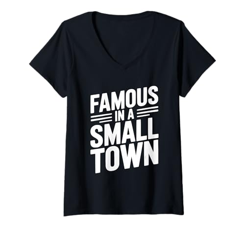 Damen Berühmt in Einer kleinen Stadt stolzer lokaler Unterstützer T-Shirt mit V-Ausschnitt Damen Berühmt in Einer kleinen Stadt stolzer lokaler Unterstützer T-Shirt mit V-Ausschnitt von Famous in a Small Town Proud Local Supporter