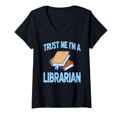 Damen Vertrau Mir Ich Bin EIN Bibliothekar Bücherwitz T-Shirt mit V-Ausschnitt Damen Vertrau Mir Ich Bin EIN Bibliothekar Bücherwitz T-Shirt mit V-Ausschnitt von Fans Von Bibliotheken Und Bücherliebhabern