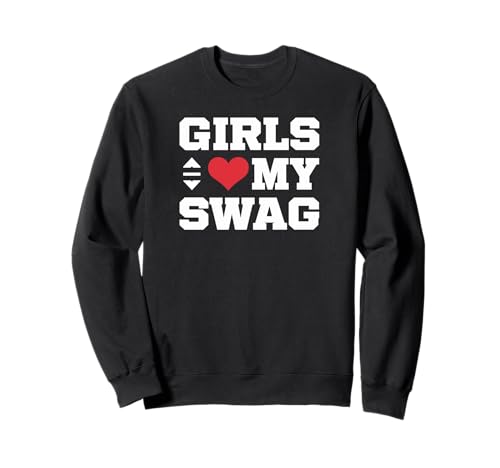 Mädchen Mögen Meinen Swagger Lustiger Ausdruck Mit Stil Sweatshirt Mädchen Mögen Meinen Swagger Lustiger Ausdruck Mit Stil Sweatshirt von Fans Von Urbaner Stimmung Und Humor
