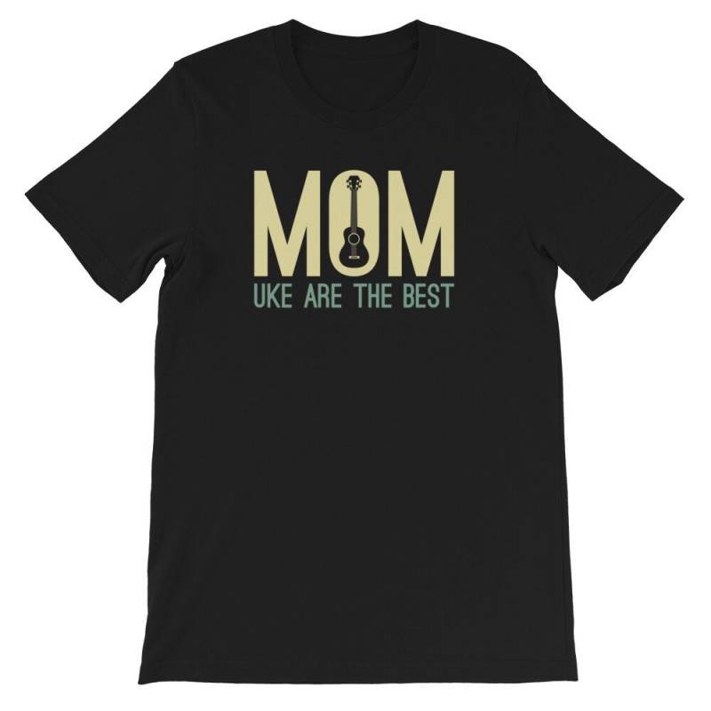 Mama-Uke Are The Best-Funny Ukulele T-Shirt-Ukulele Mom | Muttertag-Geschenk, Geschenk Für Sie von FanstoreCo