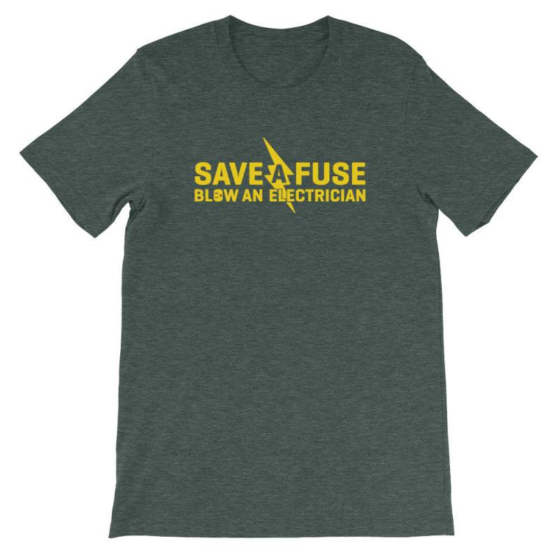 Save A Fuse Blow An Electrician T-Shirt | Lustiges Elektriker Shirt Papa Geschenk Für Elektroingenieur von FanstoreCo