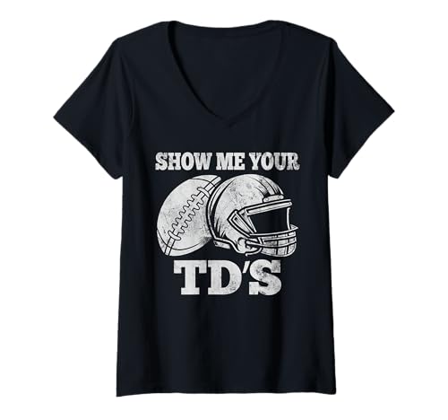 Damen Zeig Mir deinen TDS Funny FFL Commissioner Fantasy Football T-Shirt mit V-Ausschnitt Damen Zeig Mir deinen TDS Funny FFL Commissioner Fantasy Football T-Shirt mit V-Ausschnitt von Fantasy Football Tees for Women Men
