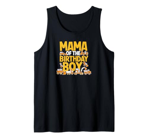 Mama Vom Geburtstagsjungen Mit Baufahrzeugen Tank Top Mama Vom Geburtstagsjungen Mit Baufahrzeugen Tank Top von Farbenfroher Ausruf Mit Baulastwagen Thema