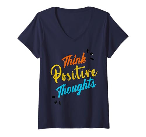 Damen Denke positiv Gedanken und verbreite Motivation T-Shirt mit V-Ausschnitt Damen Denke positiv Gedanken und verbreite Motivation T-Shirt mit V-Ausschnitt von Farbenfroher Mutmacher für den Alltag