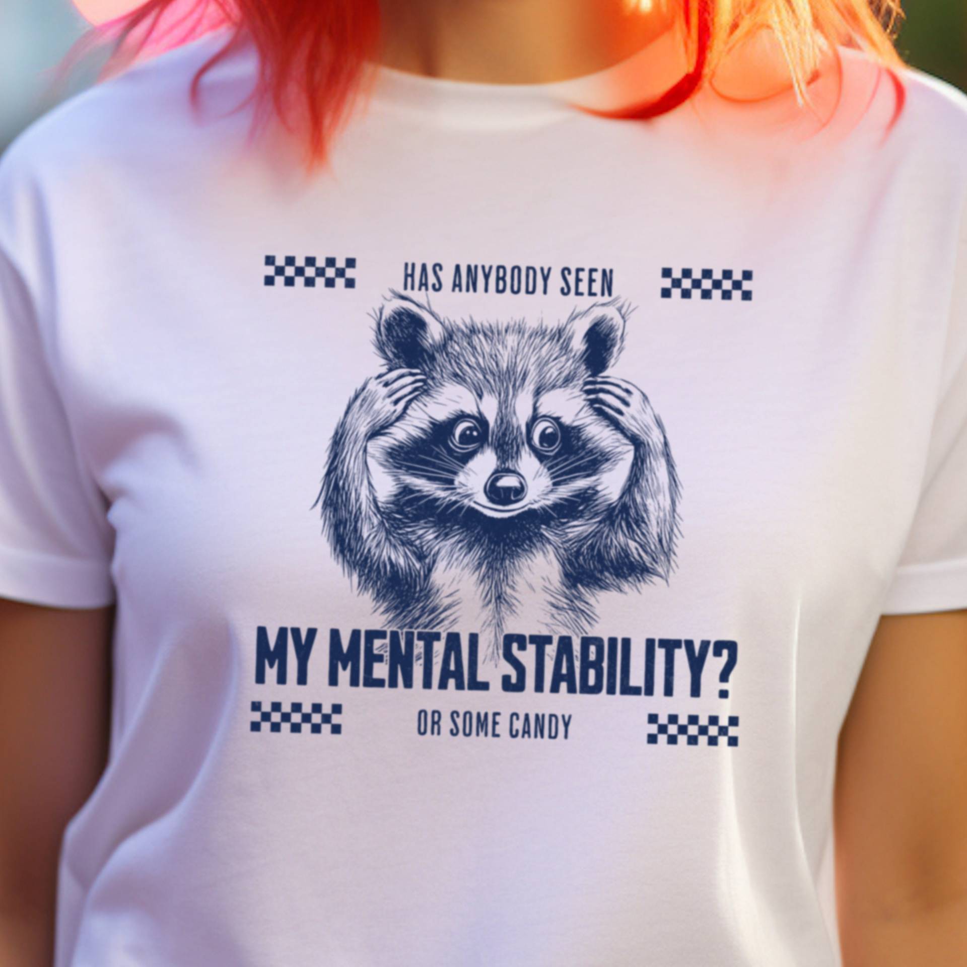 Has Anybody Seen My Mental Stability? - Witziges Waschbär T-Shirt Sarkasmus Meme Shirt Lustiges Geschenk Für Freunde von Farbkleckser