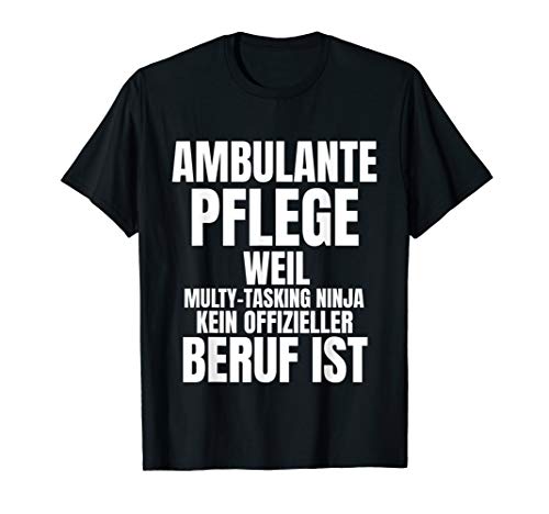 Ambulante Pflege T-Shirt Für Frauen Krankenschwester Pflege T-Shirt Ambulante Pflege T-Shirt Für Frauen Krankenschwester Pflege T-Shirt von Farbvolle Pflege Designs