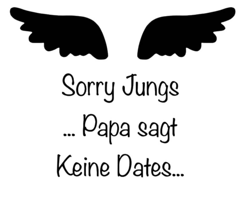 Bügelbild Sorry Jungs Keine Dates Freie Farbwahl Flügel Witzig Girl Bügelbild Sorry Jungs Keine Dates Freie Farbwahl Flügel Witzig Girl von Farbwuselei