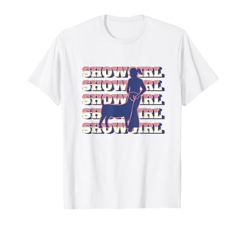 Show Girl – Spaß Vieh Ziege zeigt T-Shirt Show Girl – Spaß Vieh Ziege zeigt T-Shirt von Farm Life Apparel & Gifts