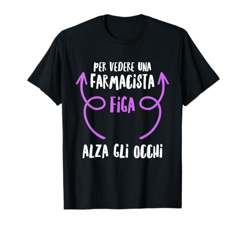 Apotheker T-Shirt mit lustigem Text Damen Mädchen T-Shirt Apotheker T-Shirt mit lustigem Text Damen Mädchen T-Shirt von Farmacista Abbigliamento Divertente Donna