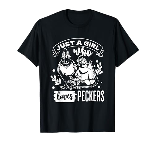 Nur EIN Mädchen, das Peckers Funny Farm Life liebt T-Shirt Nur EIN Mädchen, das Peckers Funny Farm Life liebt T-Shirt von Farmhouse Rustic Chicken Humor Enthusiasts