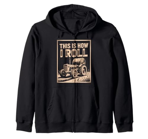 Lustiger Spruch This is How I Roll Traktor Heu Witz Damen Herren Kapuzenjacke von Farming Humor Rural Country Barn Field Harvest