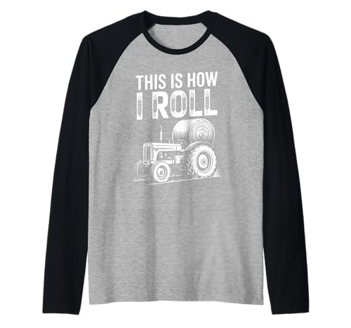 Lustiger Spruch This is How I Roll Traktor Heu Witz Damen Herren Raglan von Farming Humor Rural Country Barn Field Harvest