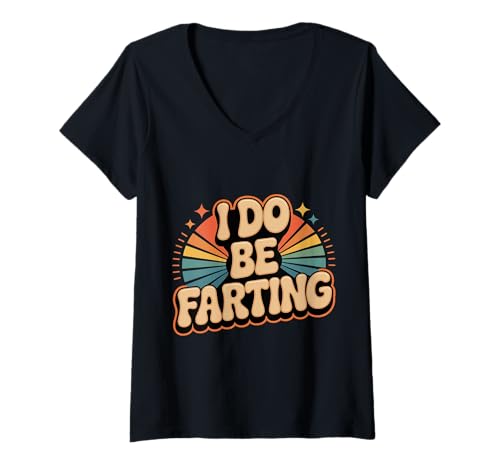 Damen I Do Be Farting Badezimmer Witzgas Humor |- T-Shirt mit V-Ausschnitt Damen I Do Be Farting Badezimmer Witzgas Humor |- T-Shirt mit V-Ausschnitt von Fart Gaswitz Humor
