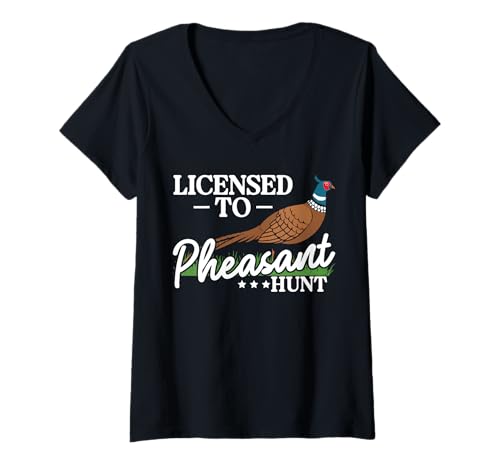 Damen Licensed To Pheasant Hunt T-Shirt mit V-Ausschnitt Damen Licensed To Pheasant Hunt T-Shirt mit V-Ausschnitt von Fasan Jagd Design Idee