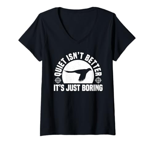Damen Quiet Isnt Better Its Just Boring Pheasant Hunting T-Shirt mit V-Ausschnitt Damen Quiet Isnt Better Its Just Boring Pheasant Hunting T-Shirt mit V-Ausschnitt von Fasan Jagd Design Idee