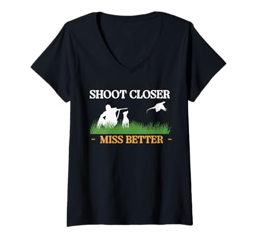 Damen Shoot Closer Miss Better Pheasant Hunting T-Shirt mit V-Ausschnitt Damen Shoot Closer Miss Better Pheasant Hunting T-Shirt mit V-Ausschnitt von Fasan Jagd Design Idee
