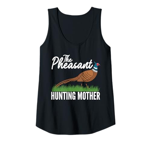 Damen The Pheasant Hunting Mom Mothers Day Tank Top Damen The Pheasant Hunting Mom Mothers Day Tank Top von Fasan Jagd Design Idee
