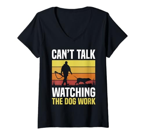 Damen Cant Talk Watching The Dog Work Pheasant Hunting T-Shirt mit V-Ausschnitt Damen Cant Talk Watching The Dog Work Pheasant Hunting T-Shirt mit V-Ausschnitt von Fasan Jagd Design Ideen