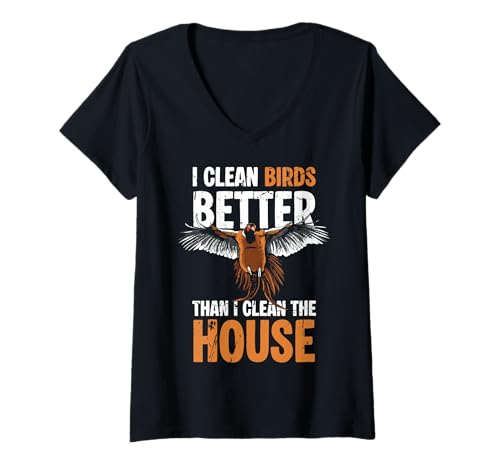Damen I Clean Birds Better Than I Clean The House Pheasant Hunting T-Shirt mit V-Ausschnitt Damen I Clean Birds Better Than I Clean The House Pheasant Hunting T-Shirt mit V-Ausschnitt von Fasan Jagd Design Ideen