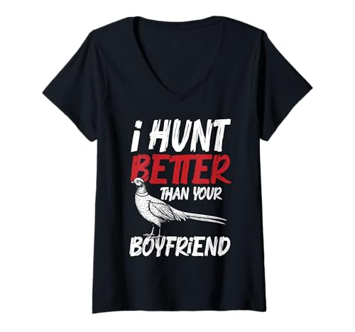 Damen I Hunt Better Than Your Boyfriend Pheasant Hunting T-Shirt mit V-Ausschnitt Damen I Hunt Better Than Your Boyfriend Pheasant Hunting T-Shirt mit V-Ausschnitt von Fasan Jagd Design Ideen