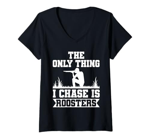 Damen The Only Things I Chase Is Roosters Pheasant Hunting T-Shirt mit V-Ausschnitt Damen The Only Things I Chase Is Roosters Pheasant Hunting T-Shirt mit V-Ausschnitt von Fasan Jagd Design Ideen