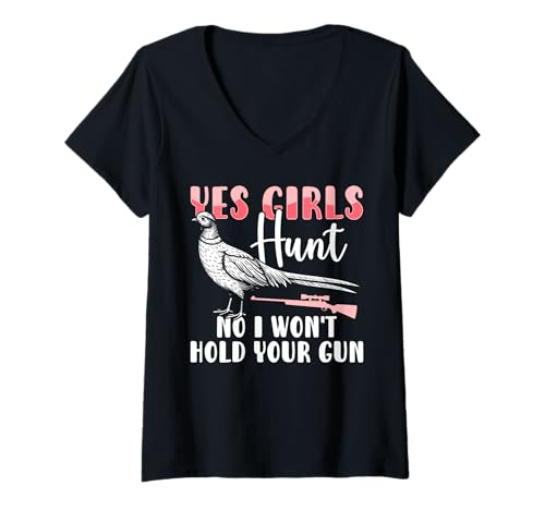 Damen Yes Girls Hunt No I Wont Hold Your Gun Pheasant Hunting T-Shirt mit V-Ausschnitt Damen Yes Girls Hunt No I Wont Hold Your Gun Pheasant Hunting T-Shirt mit V-Ausschnitt von Fasan Jagd Design Ideen