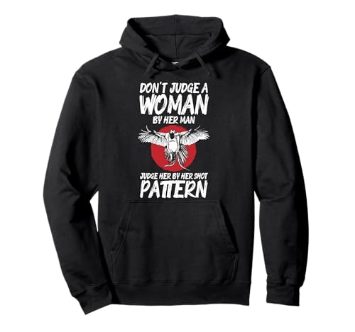 Dont Judge A Woman By Her Man Pheasant Hunting Pullover Hoodie Dont Judge A Woman By Her Man Pheasant Hunting Pullover Hoodie von Fasan Jagd Design Ideen