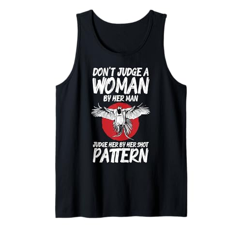 Dont Judge A Woman By Her Man Pheasant Hunting Tank Top Dont Judge A Woman By Her Man Pheasant Hunting Tank Top von Fasan Jagd Design Ideen