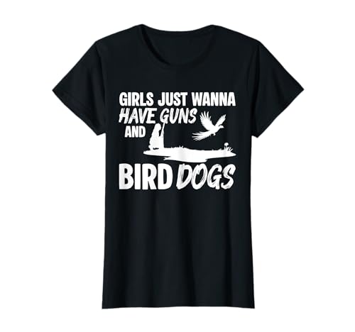 Girls Just Wanna Have Guns Pheasant Hunting T-Shirt Girls Just Wanna Have Guns Pheasant Hunting T-Shirt von Fasan Jagd Design Ideen