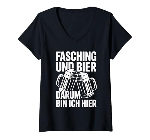 Damen Fasching Und Bier Darum Bin Ich Hier T-Shirt mit V-Ausschnitt Damen Fasching Und Bier Darum Bin Ich Hier T-Shirt mit V-Ausschnitt von Fasching Bier Humor Karneval Party