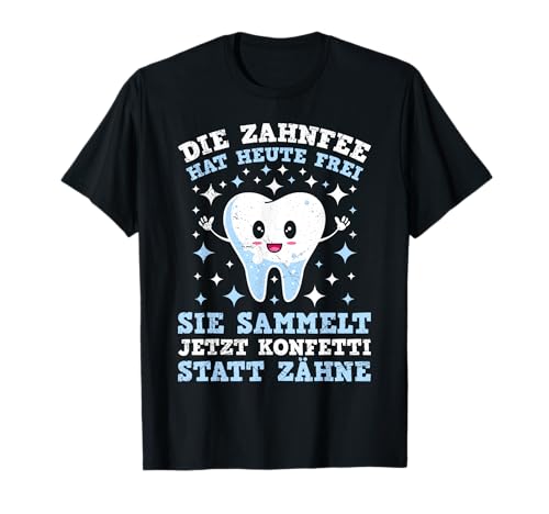 Fasching Zahnfee Sammelt Konfetti statt Zähne Mädchen T-Shirt von Fasching Geschenk Karneval Shirt Faschingsparty