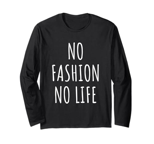 Fashion Lover Herren Damen Kinder Langarmshirt Fashion Lover Herren Damen Kinder Langarmshirt von Fashion Lovers Gifts Idea