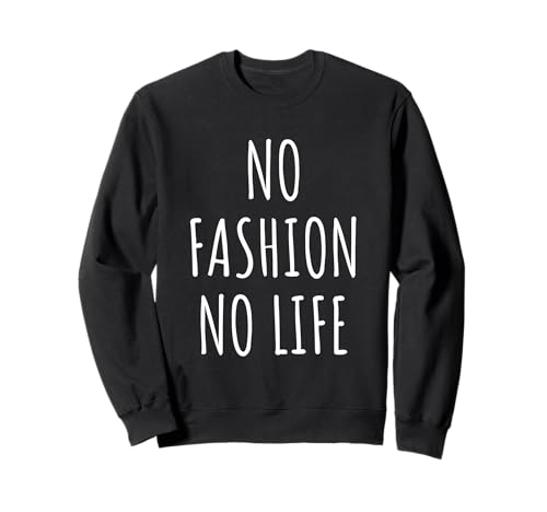 Fashion Lover Herren Damen Kinder Sweatshirt Fashion Lover Herren Damen Kinder Sweatshirt von Fashion Lovers Gifts Idea
