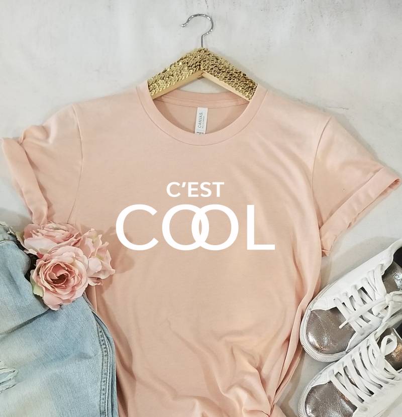 C'est Cool T-Shirt, Coole T-Shirt, Französisch Worte Motivierende Positive Frauen Slogan Geschenk Für Sie von FashionStreetApparel