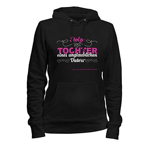 Fashionalarm Damen Kapuzenpullover - Stolze Tochter eines unglaublichen Vaters | Fun Hoodie mit Spruch Geburtstag Geschenk Idee Mädchen Kinder Papa, Farbe:schwarz;Größe:M von Fashionalarm