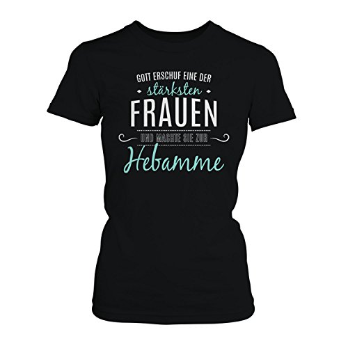 Fashionalarm Damen T-Shirt - Gott machte sie zur Hebamme | Fun Shirt Spruch lustige Geschenk Idee für Entbindungspflegerin Geburtshelferin Beruf, Farbe:schwarz;Größe:3XL von Fashionalarm