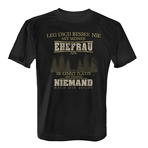 Fashionalarm Herren T-Shirt - Leg Dich Besser nie mit meiner Ehefrau an | Fun Shirt mit lustigem Spruch Geschenk Idee verheiratete Paare Ehemann, Farbe:schwarz;Größe:3XL von Fashionalarm