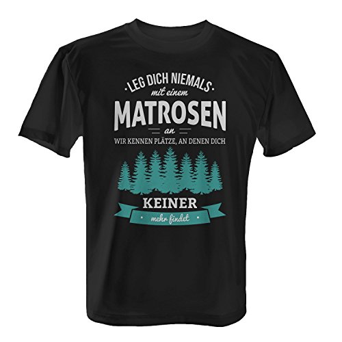 Fashionalarm Herren T-Shirt - Leg Dich Niemals mit einem Matrosen an | Fun Shirt mit Spruch als Geschenk Idee Seemann Bundeswehr Marine Beruf Job, Farbe:schwarz;Größe:3XL von Fashionalarm
