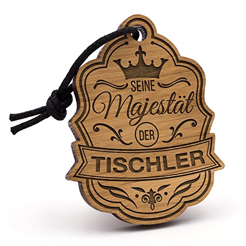 Fashionalarm Schlüsselanhänger Majestät Tischler aus Holz mit Gravur | Einzigartige Geschenk Idee Geburtstag Weihnachten Schreiner Tischlerei von Fashionalarm