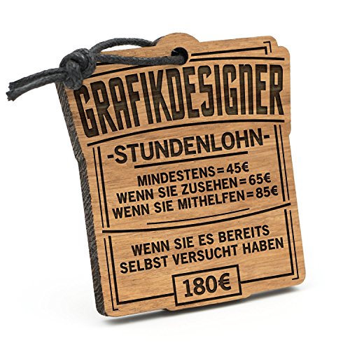 Fashionalarm Schlüsselanhänger Stundenlohn Grafikdesigner aus Holz mit Gravur | Lustige Geschenk Idee Mediengestalter Grafiker Beruf Job Arbeit von Fashionalarm