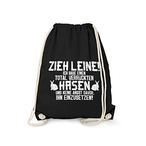 Fashionalarm Turnbeutel - Zieh Leine - verrückter Hase | Fun Rucksack Spruch Zwerg Kaninchen Halter Züchter Farbenzwerg Angora Widder Löwenkopf, Schwarz One Size von Fashionalarm