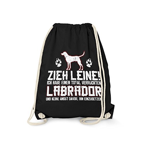 Fashionalarm Turnbeutel - Zieh Leine - verrückter Labrador | Fun Rucksack mit lustigem Spruch Geschenk Idee Rasse Hunde Retriever Besitzer Gassi, Schwarz One Size von Fashionalarm