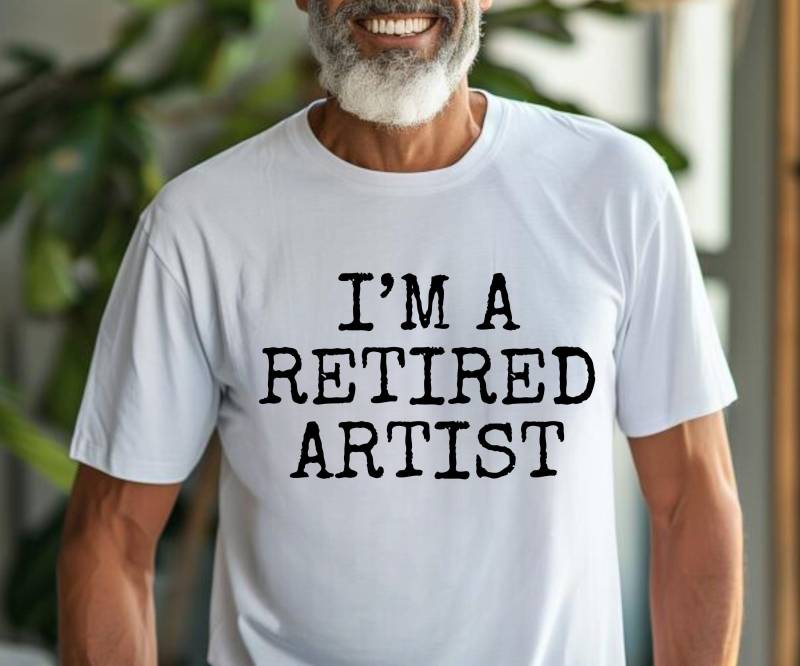 Retired Artist Shirt - Funny Gift For Former Artists & Grandparents Unique Retirement Idea Retired Artist Shirt - Funny Gift For Former Artists & Grandparents Unique Retirement Idea von Fashnip