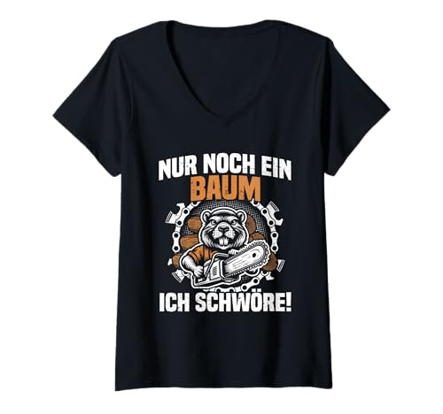 Damen Nur noch EIN Baum Holzfäller Waldarbeiter Holz Machen T-Shirt mit V-Ausschnitt Damen Nur noch EIN Baum Holzfäller Waldarbeiter Holz Machen T-Shirt mit V-Ausschnitt von Faszination Holz