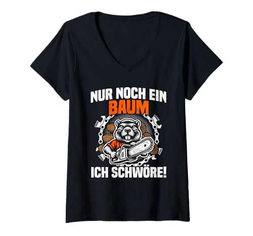 Damen Nur noch EIN Baum Holzfäller Waldarbeiter Holz Machen T-Shirt mit V-Ausschnitt Damen Nur noch EIN Baum Holzfäller Waldarbeiter Holz Machen T-Shirt mit V-Ausschnitt von Faszination Holz