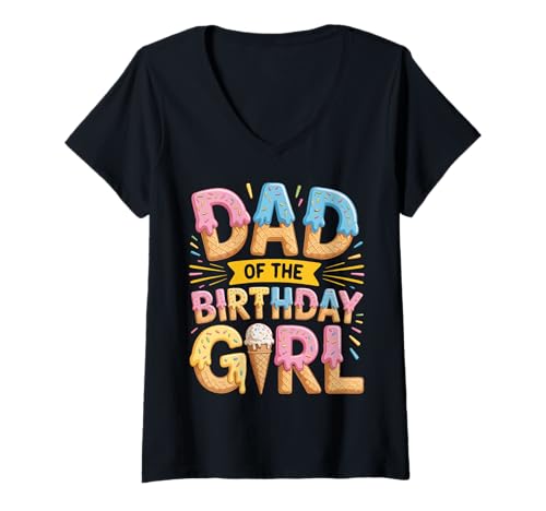 Damen Zum ersten Mal Papa von The Birthday Girl Ice Cream Drip Dad To Be T-Shirt mit V-Ausschnitt Damen Zum ersten Mal Papa von The Birthday Girl Ice Cream Drip Dad To Be T-Shirt mit V-Ausschnitt von Father Of The Birthday Girl Dripping Icecream Co.