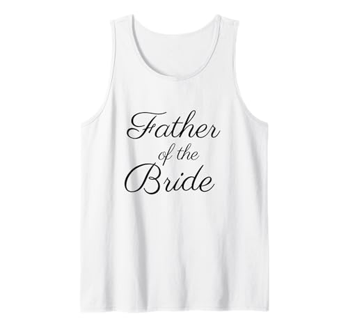 Herren Vater der Braut, Hochzeit & Brautvater, Schwarze Schrift Tank Top Herren Vater der Braut, Hochzeit & Brautvater, Schwarze Schrift Tank Top von Father of the Bride Wedding Shirts Store