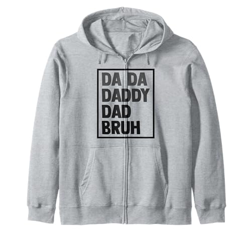 Da Da Daddy Papa Bruh Vatertag Vater Opa Männer Kapuzenjacke Da Da Daddy Papa Bruh Vatertag Vater Opa Männer Kapuzenjacke von Father's Birthday Gift