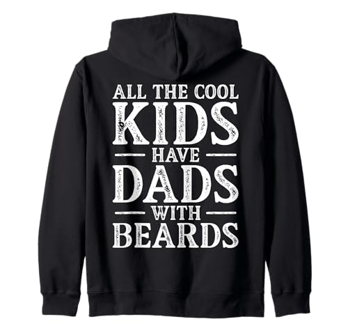 Coole Kinder haben Väter mit Bärten Lustiger bärtiger Vater Papa Kapuzenjacke Coole Kinder haben Väter mit Bärten Lustiger bärtiger Vater Papa Kapuzenjacke von Father's Day 2026 Designs by A Beard Lover Dad