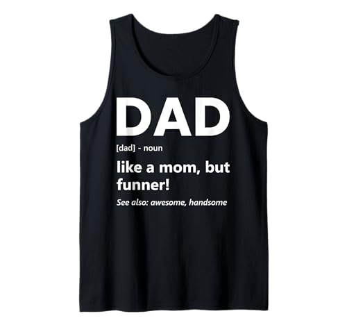 Herren Papa Defilation Wie eine Mutter, Aber lustiger Lustiger Vatertag Tank Top Herren Papa Defilation Wie eine Mutter, Aber lustiger Lustiger Vatertag Tank Top von Father's Day 2026 Designs by A New Father to Be